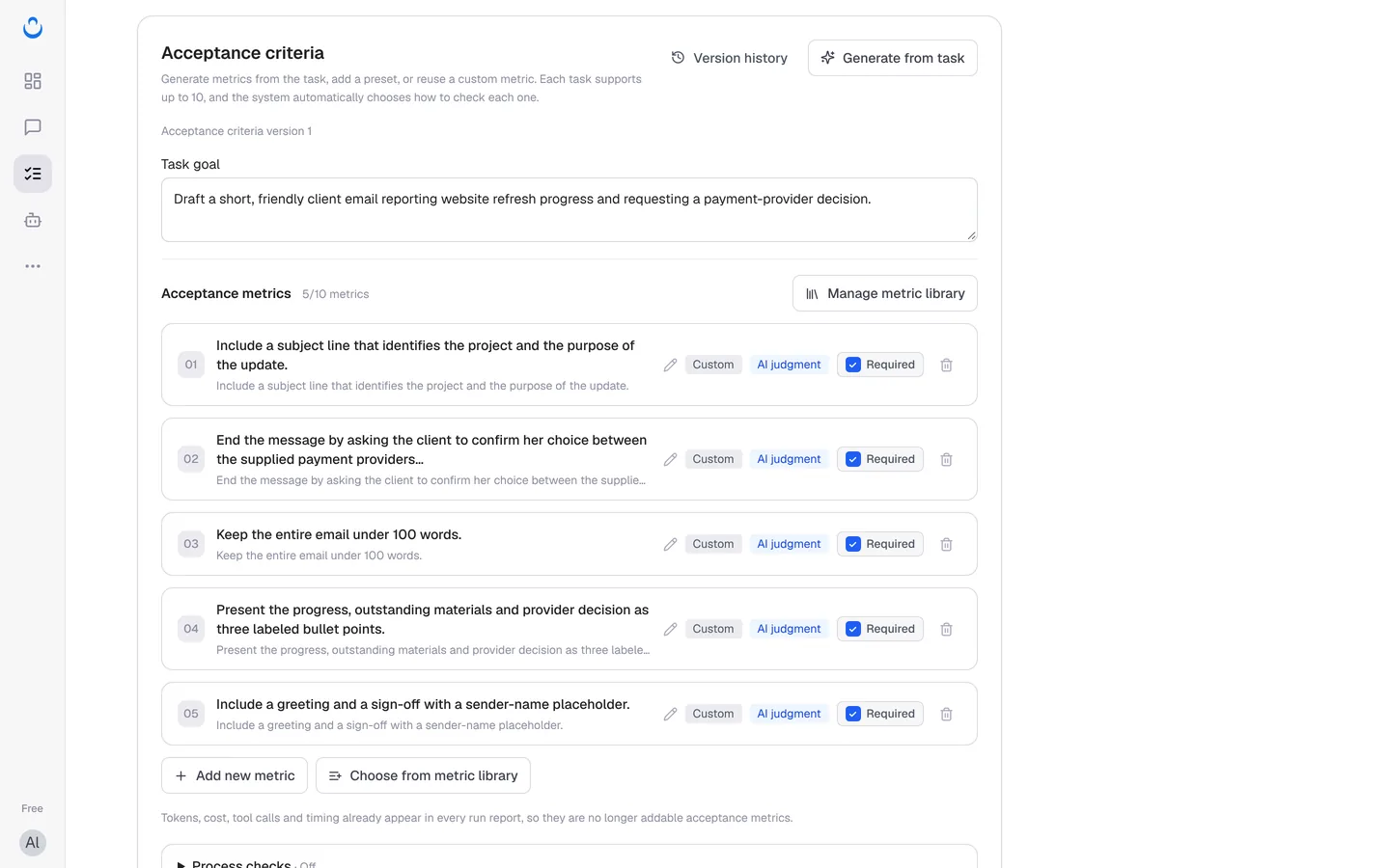 Acceptance criteria with the task goal and five custom metrics