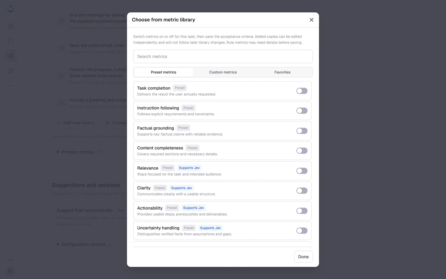 Choose from metric library with preset metrics and their switches