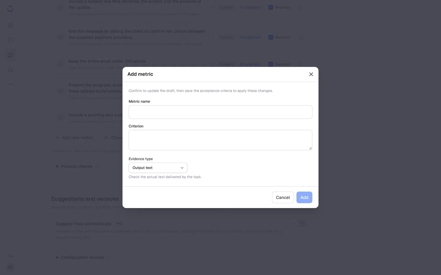 Add metric dialog with Metric name, Criterion and Evidence type
