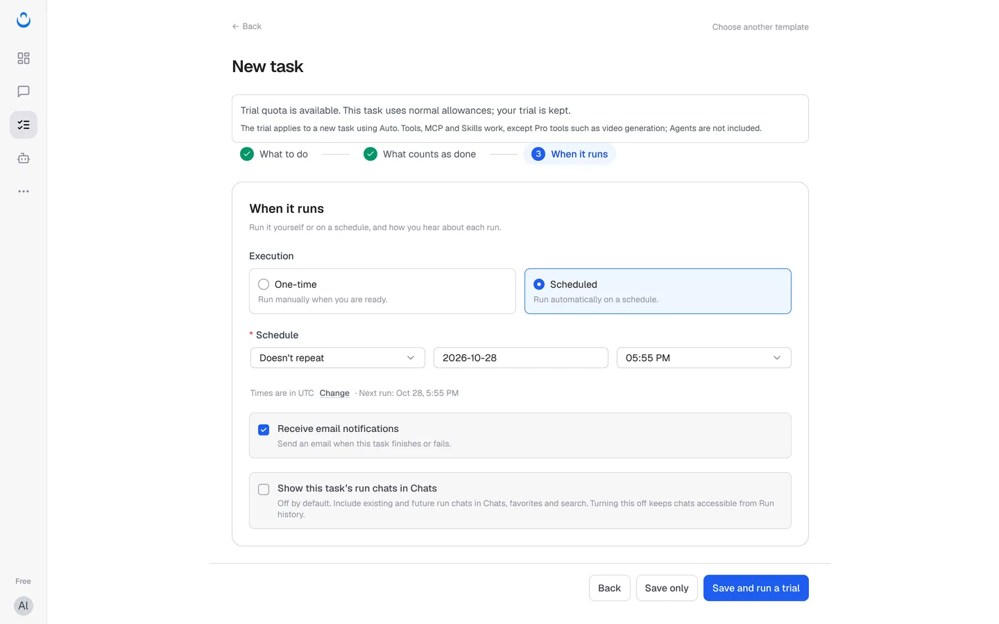 Step 3 When it runs with Scheduled selected, the schedule fields in UTC, and the Save only and Save and run a trial buttons