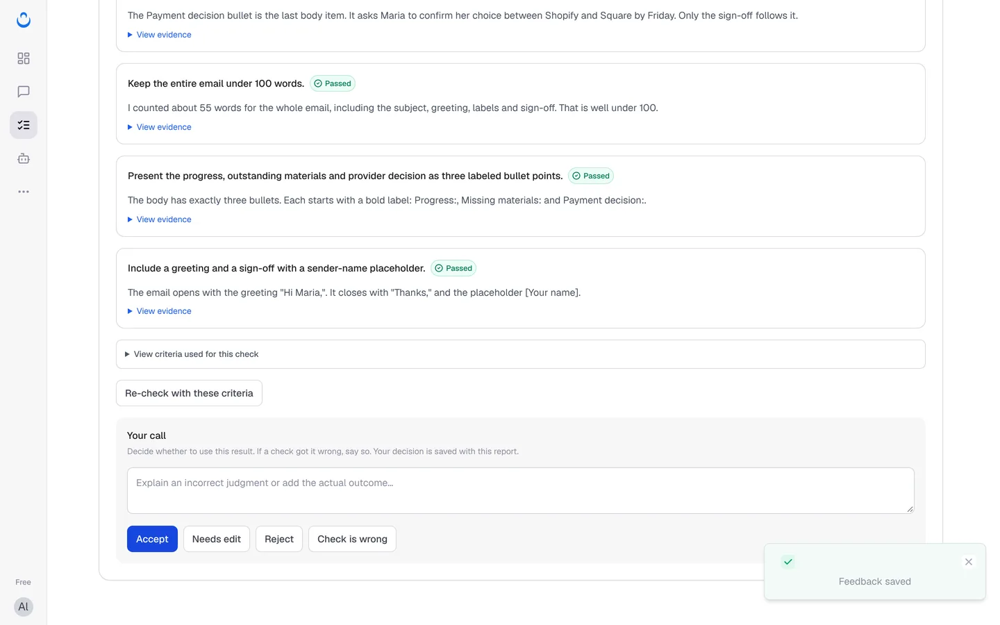 Your call with Accept selected and the Feedback saved message